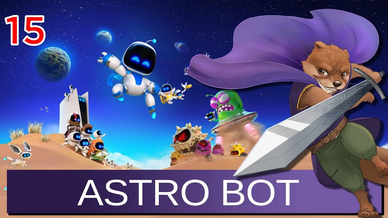 Let's Play Astro Bot w/ Bog Otter ► Episode 15