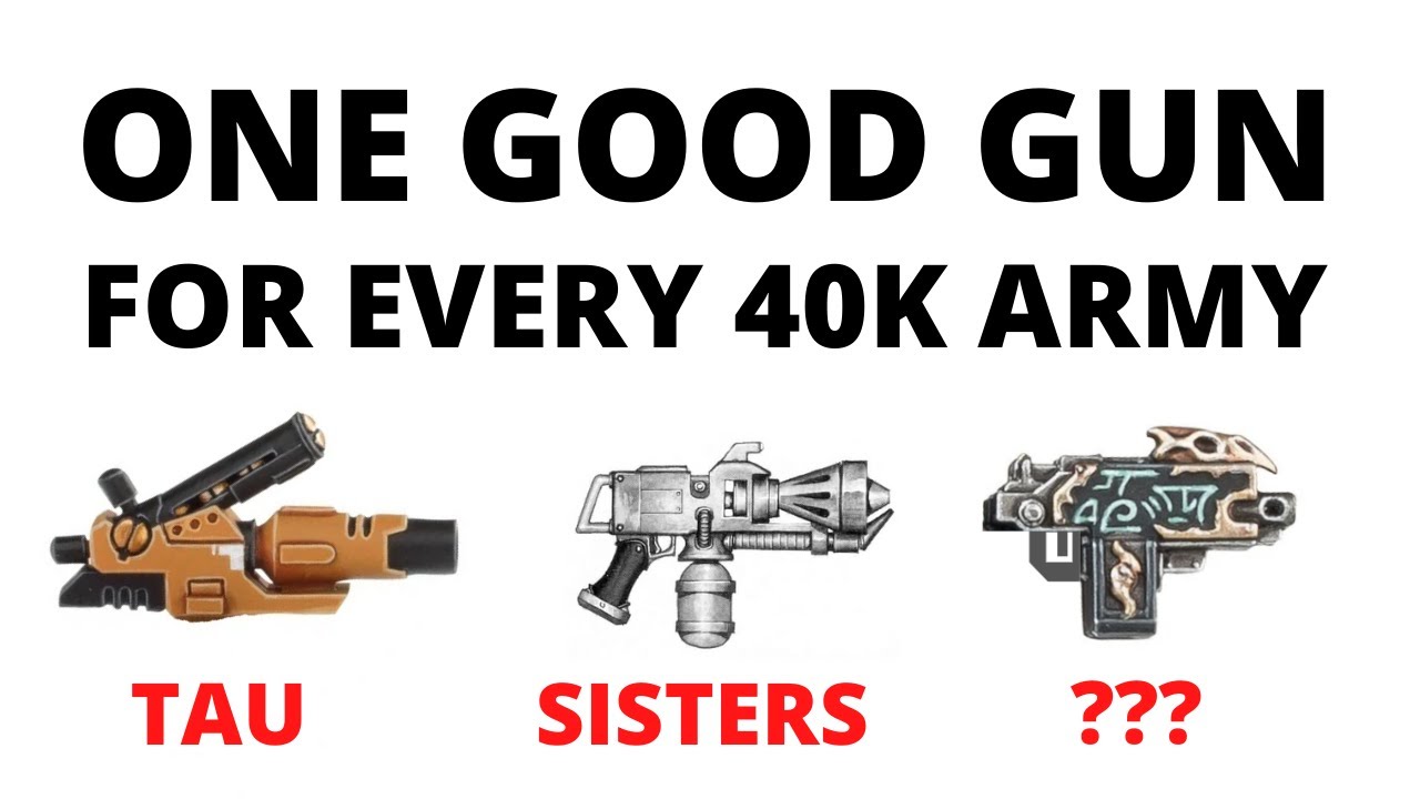 One Good Gun for EVERY Faction in Warhammer 40K