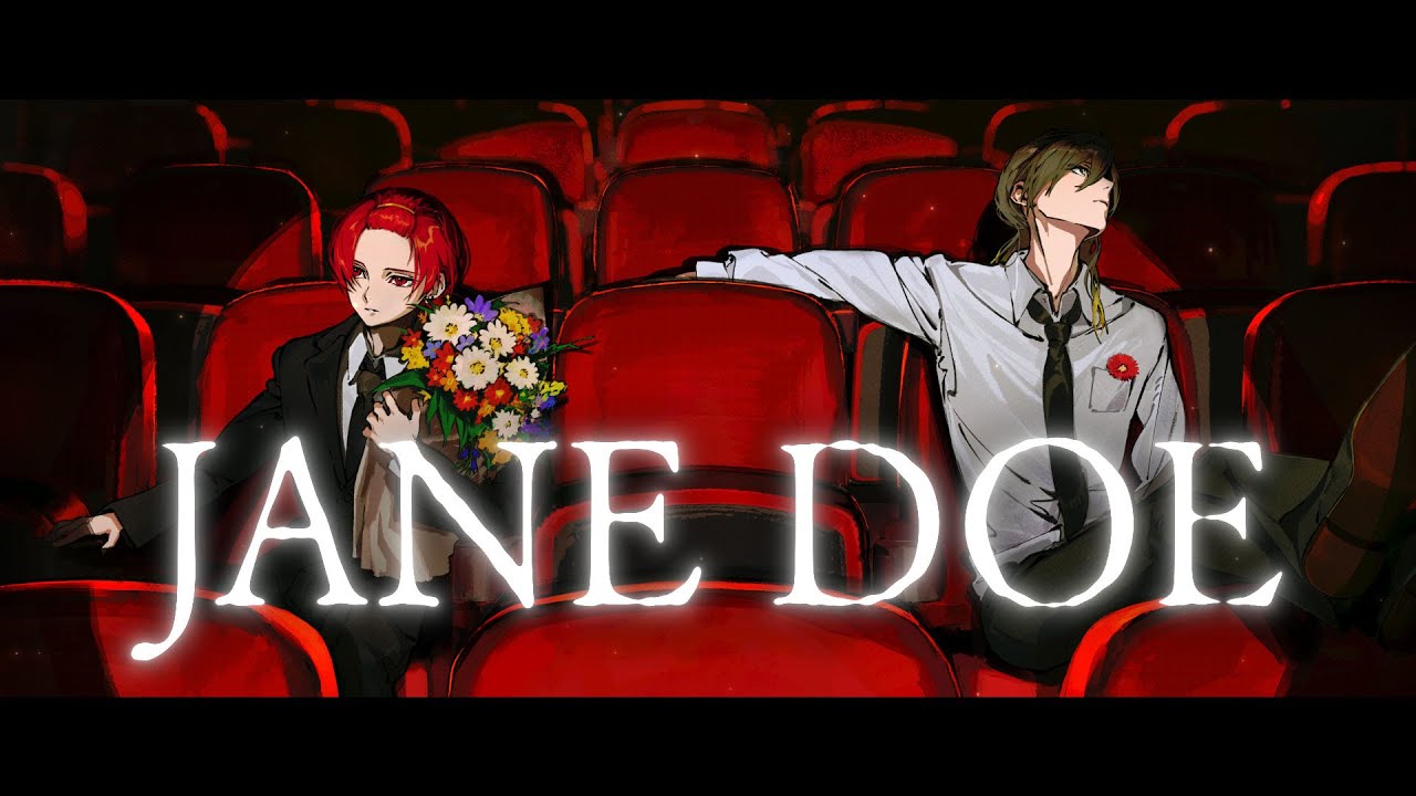 JANE DOE - りうら × 悠佑