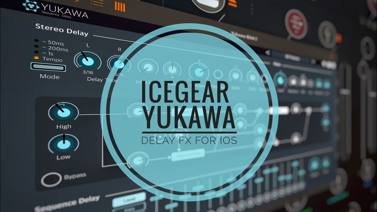 Yukawa (IceWorks) Detailed Walkthrough Pt 1: iOS Filtered Sequenced Stereo Delay w. Cross Feedback!