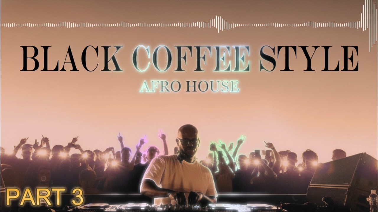 Afro House 2026 | Deep Melodic Set | Black Coffee Style Vol. 3 ☕️