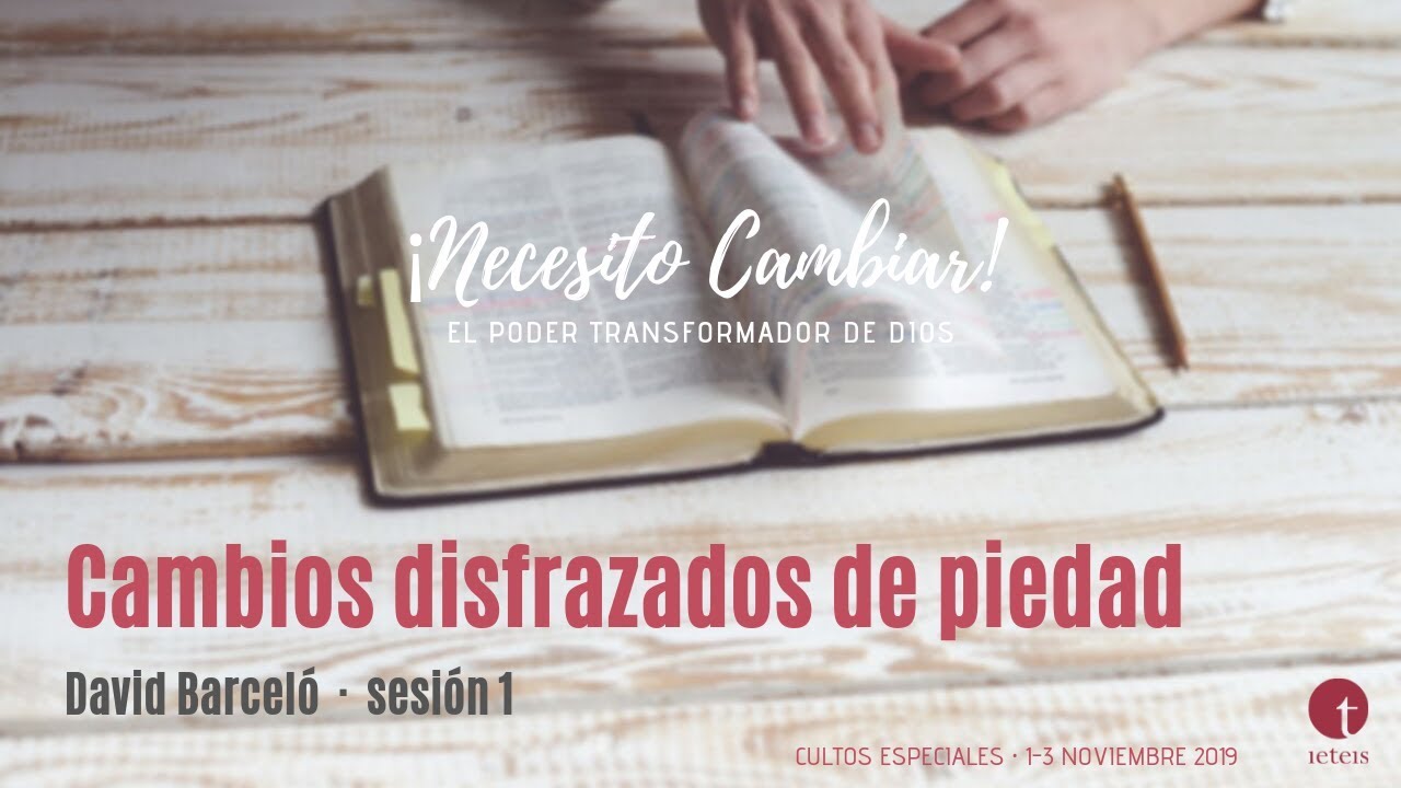 1. Cambios disfrazados de piedad - David Barceló