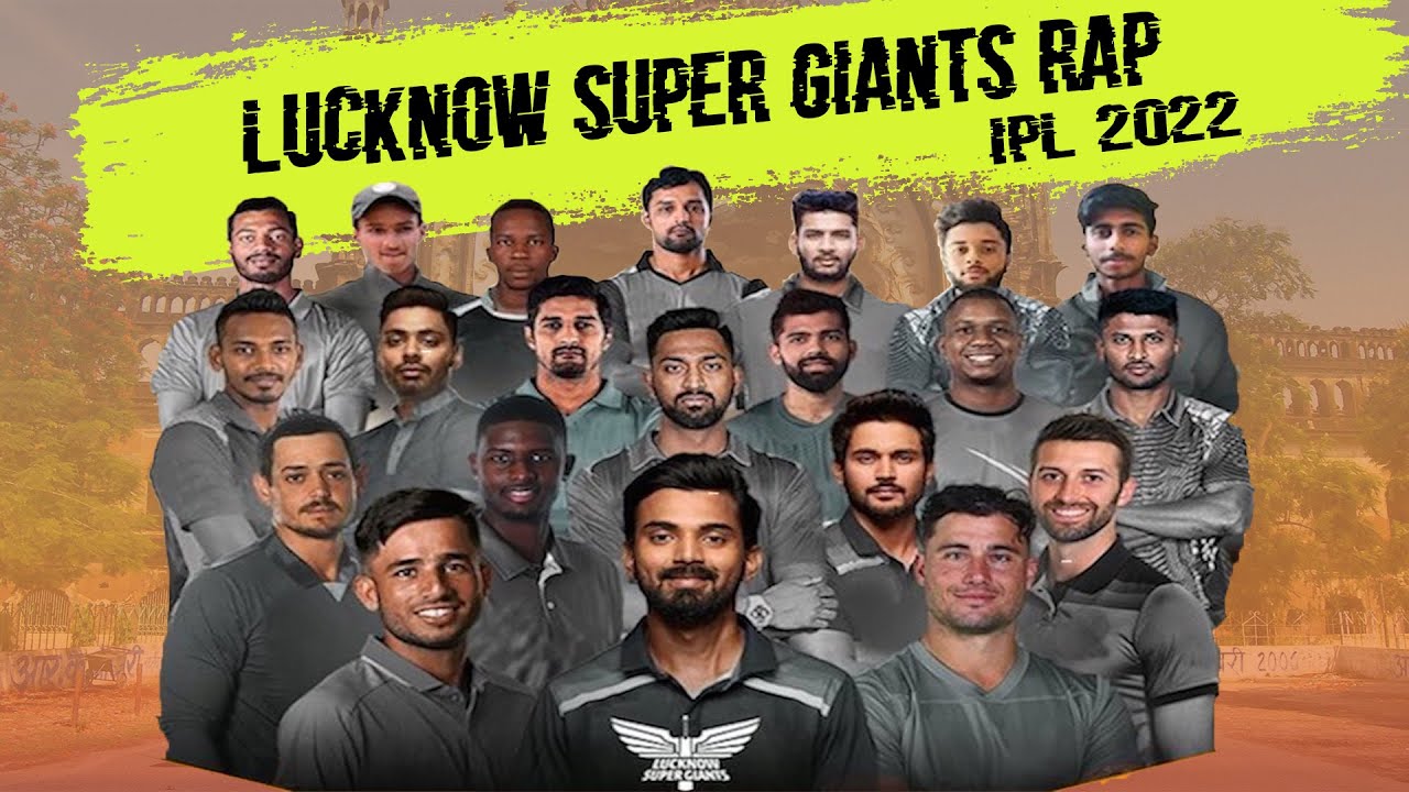 Rap - Lucknow Super Giants | IPL 2022