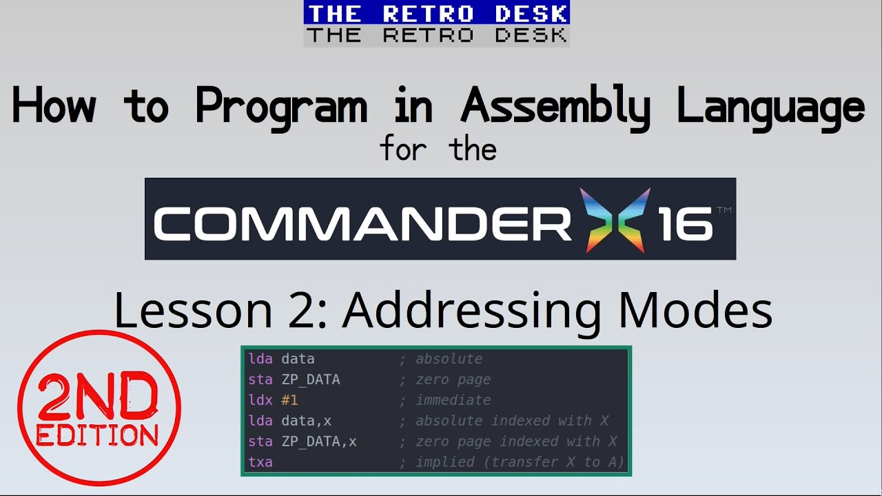 Addressing Modes: Commander X16 Assembly Language Tutorial, Lesson 2 - 2nd Edition