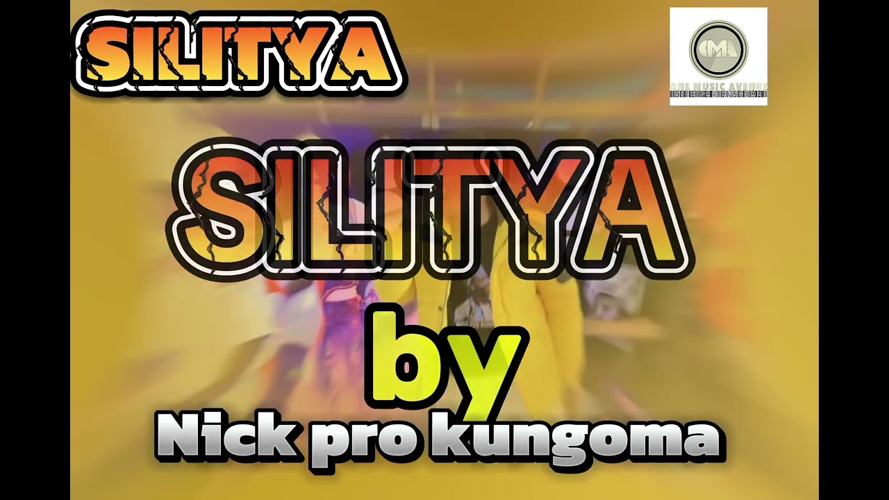 SILITYA (OFFICIAL AUDIO) BY NICK PRO KUNGOMA