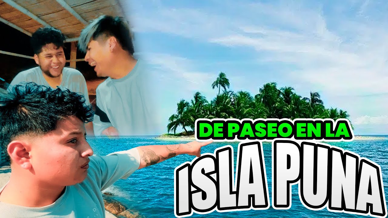 DE VACACIONES EN LA ISLA PUNA ft. Familia Racp. Tate calladito - Elvia maji  (PARTE 1)