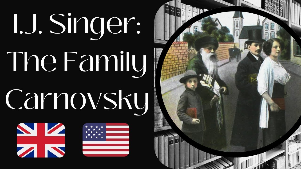 Yiddish literature | Episode 01 | Israel Joshua Singer - The Family Carnovsky