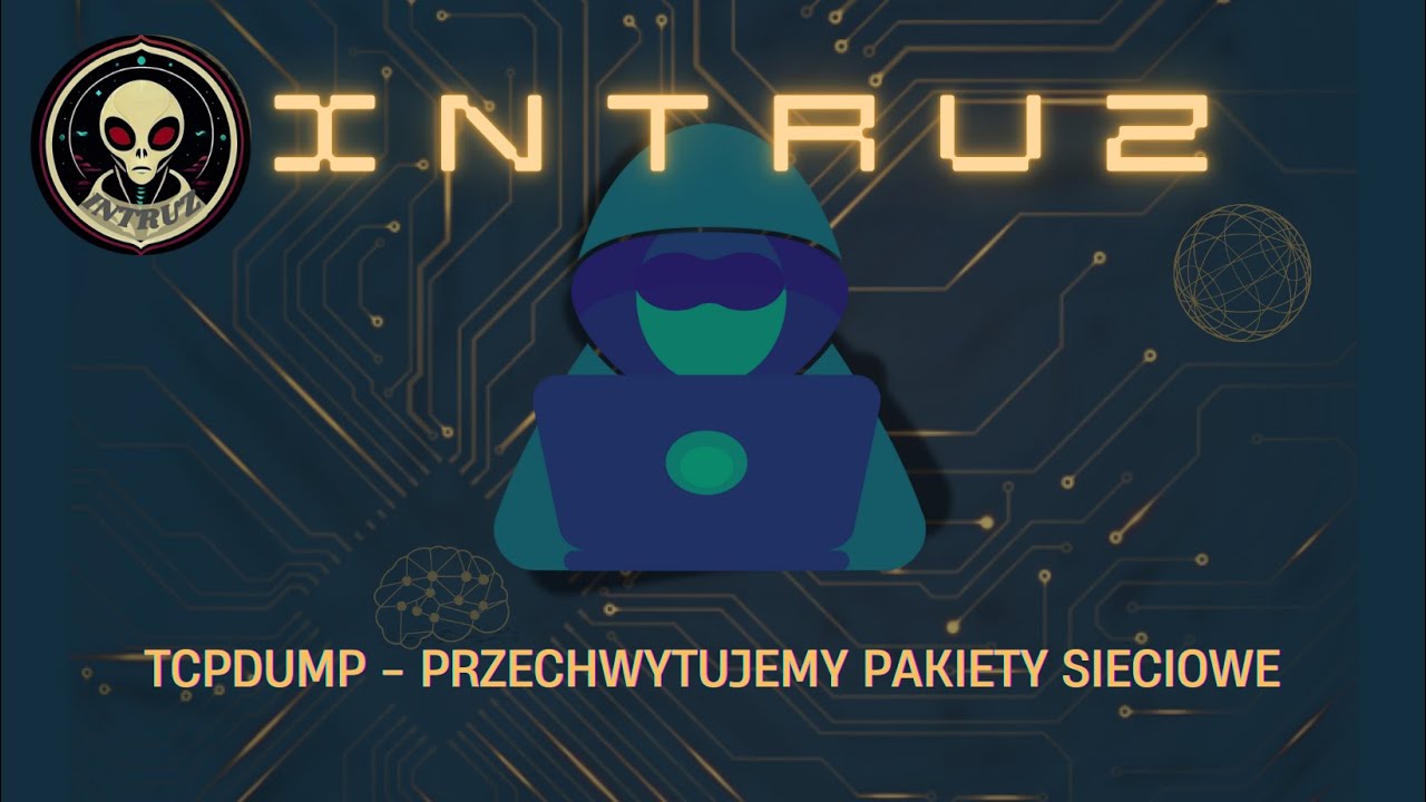 TCPDUMP - przechwytujemy pakiety sieciowe