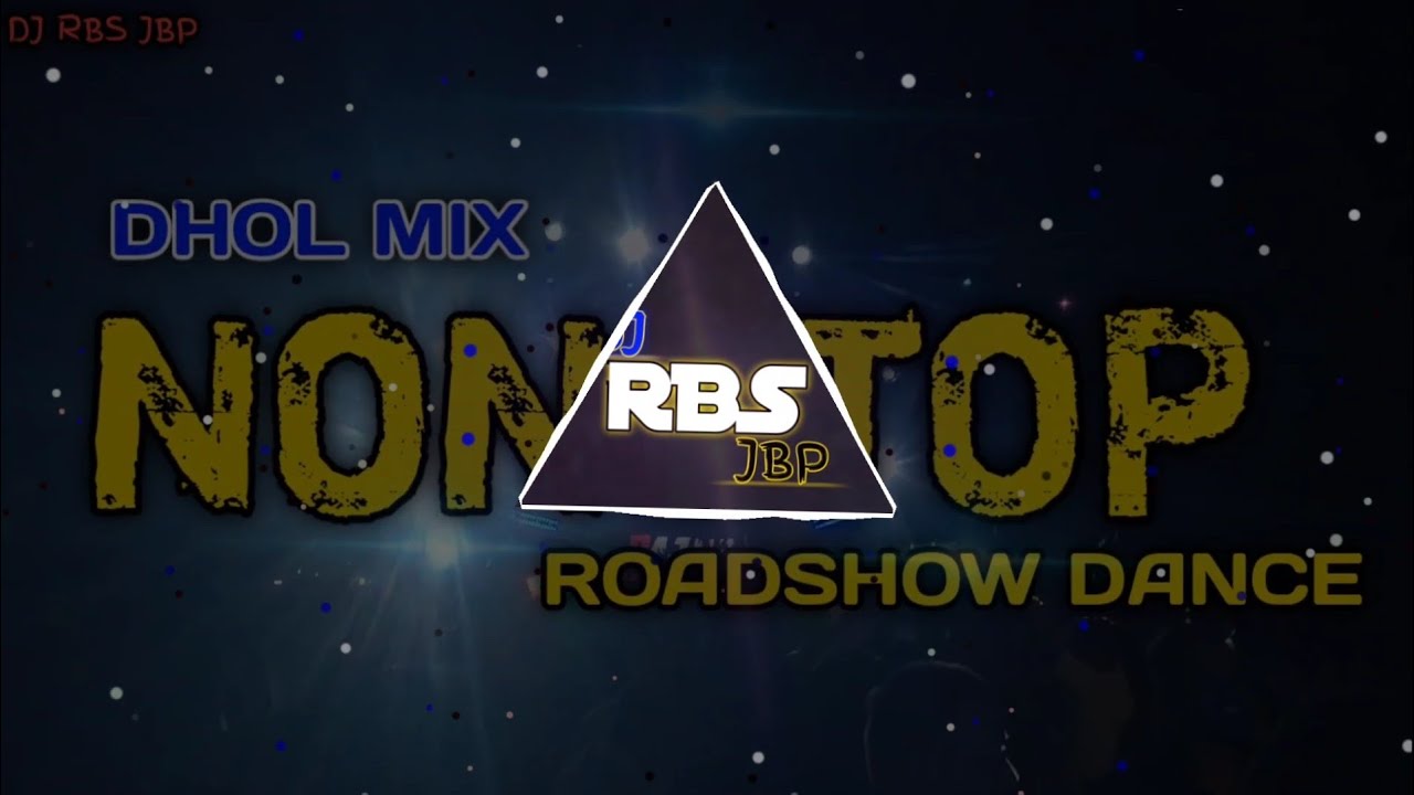 Nonstop Roadshow Dance Mix | Dhol Mix | Dj Song 2025 | Dj Tulsi | DJ RBS JBP 