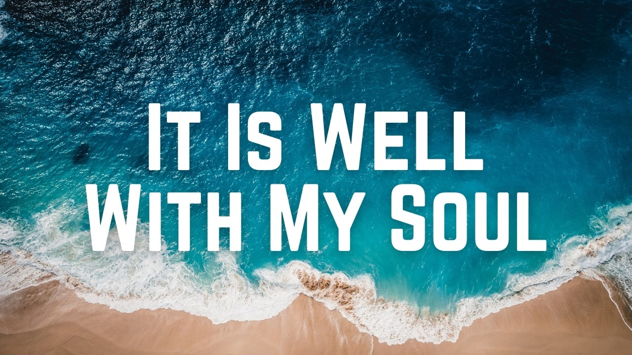 It Is Well With My Soul (with Lyrics) by Audrey Assad