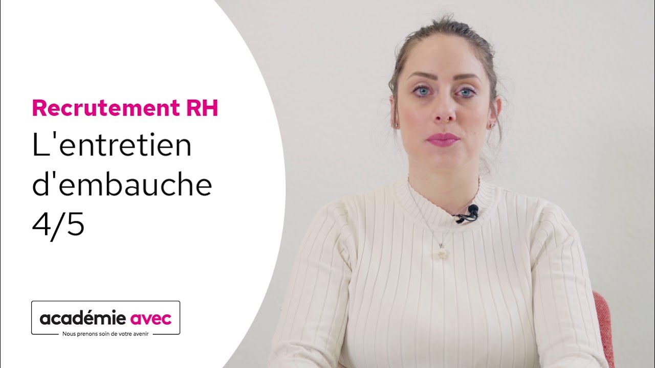 Recrutement RH - étape 4 - L'entretien d'embauche