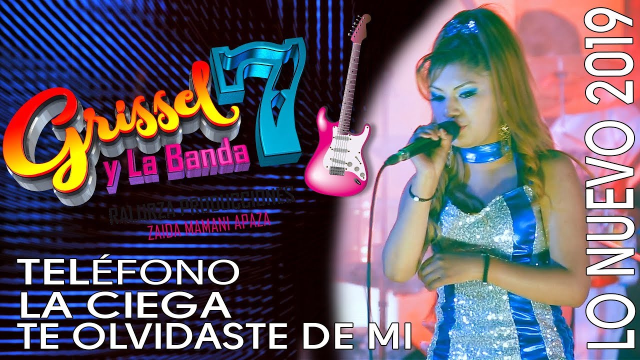 Grissel y La Banda 7 - 2019  