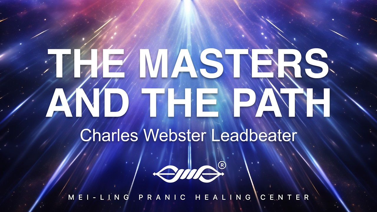 The Masters and the Path (part 5)