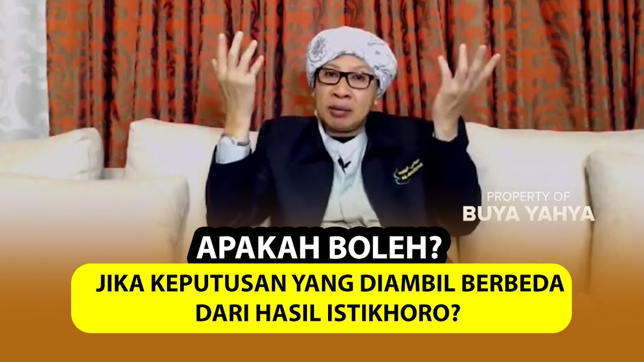 Jika Keputusan yang Diambil Berbeda dari Hasil Istikhoro | Buya Yahya Menjawab