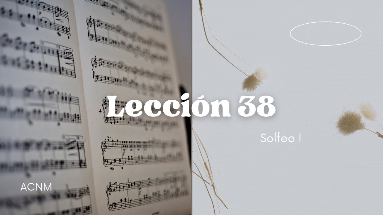 SOLFEO I: Lección 38