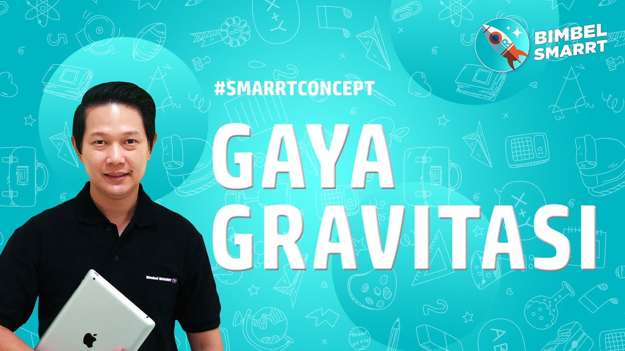 GAYA GRAVITASI NEWTON - SIMPLE KONSEP - FISIKA10 - (Kursus Online Rp8.000 per BULAN : cek deskripsi)