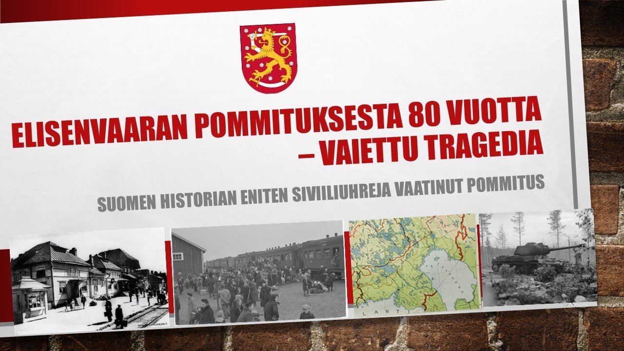 Elisenvaaran pommitus 20.6.1944 - Suomen historian pahin siviileihin kohdistunut pommitus