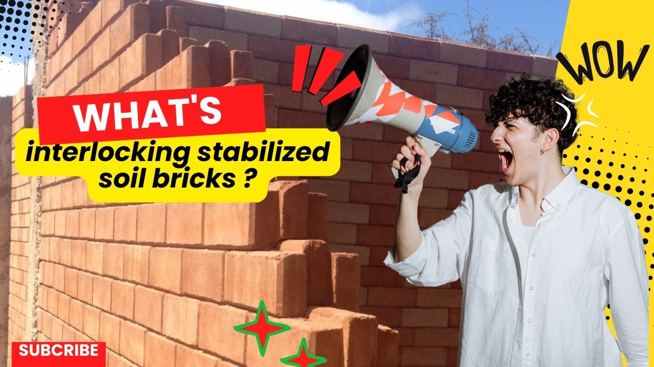 Tutorial:  What is Interlocking Stabilised Soil Blocks ISSB?
