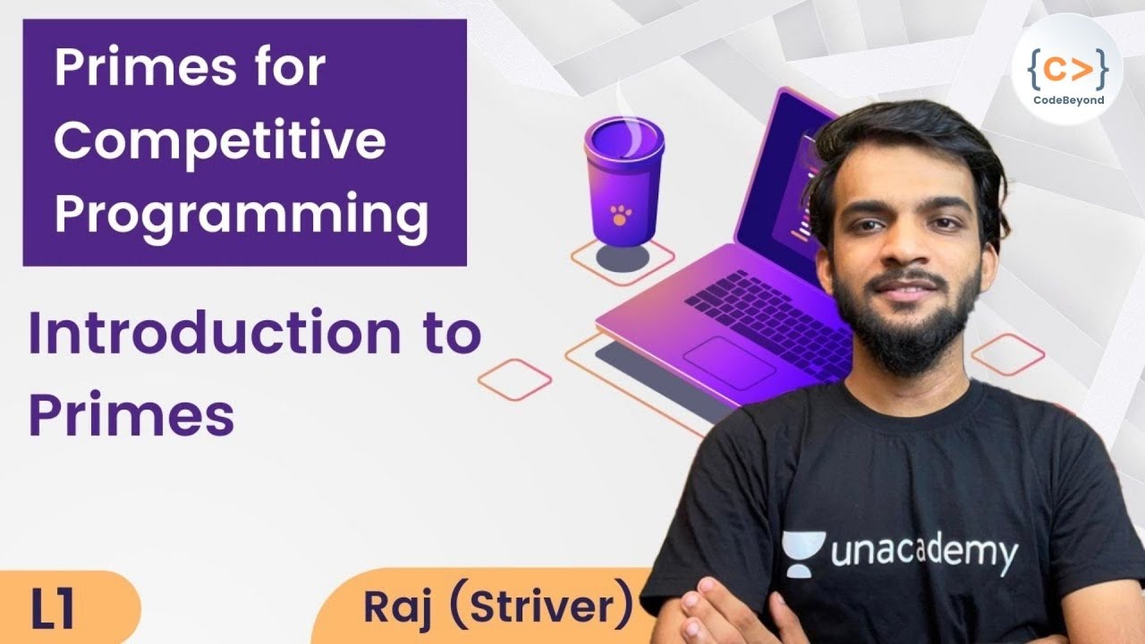 L1 | Check for Prime, Get Divisors, Practice Problem | Raj (Striver) | Prime Numbers for CP