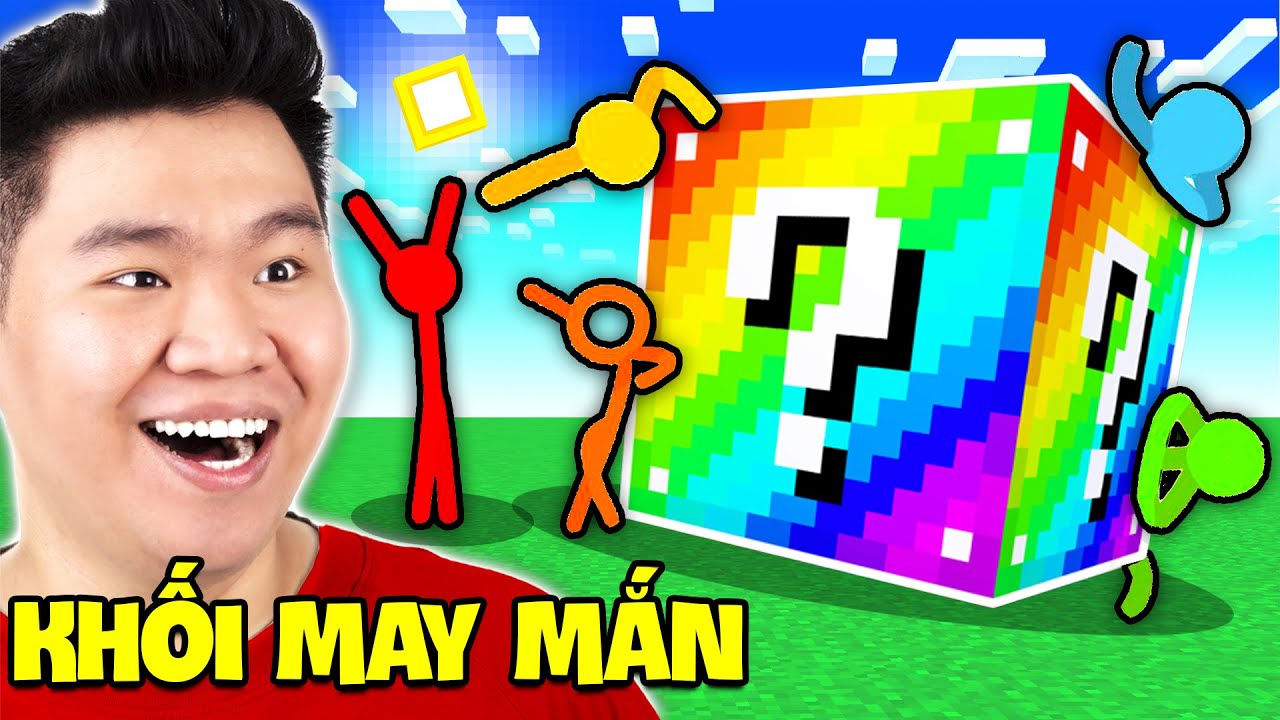 Anh Em Người Que Thử Vận May Lucky Block