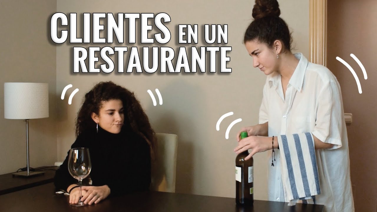 TIPOS DE CLIENTES EN UN RESTAURANTE | Sof&iacute;a de la Iglesia
