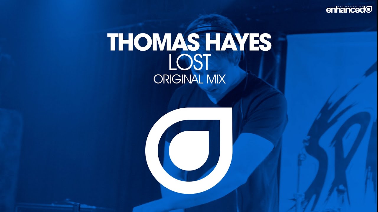 Thomas Hayes - Lost (Original Mix) [OUT NOW]