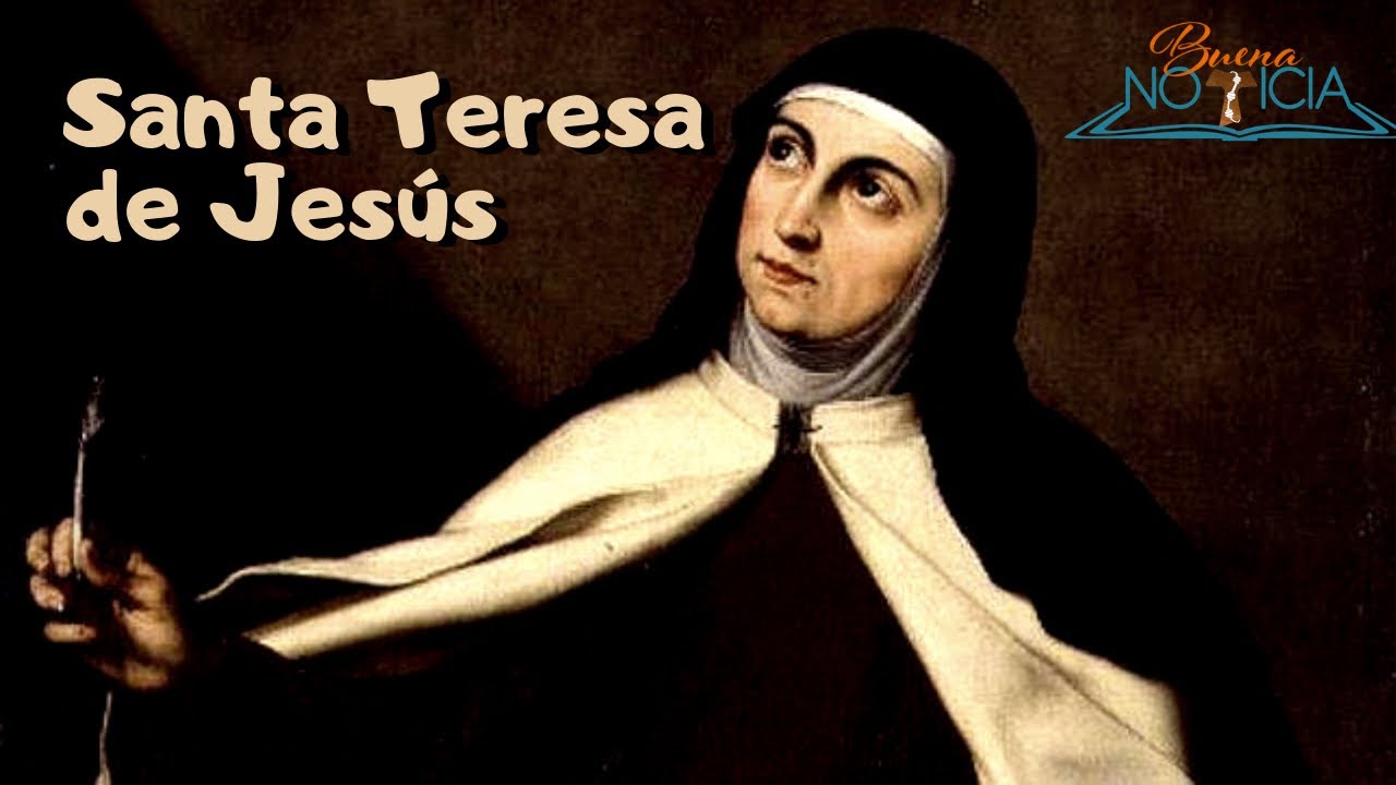 Biografía de Santa Teresa de Jesús
