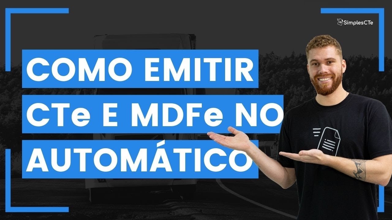 Como emitir CTe e MDFe no autom&aacute;tico?