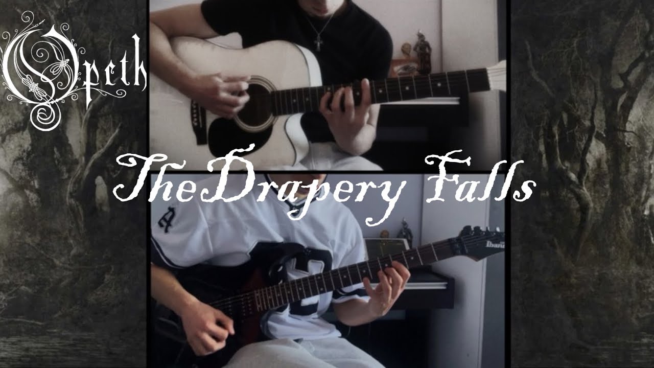 The Drapery Falls - Opeth | Guitar Cover 
