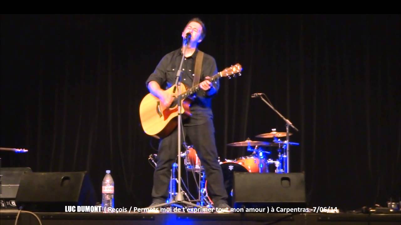 Luc Dumont (Reçois / Permets moi de t'exprimer) Live à Carpentras 7/6/14