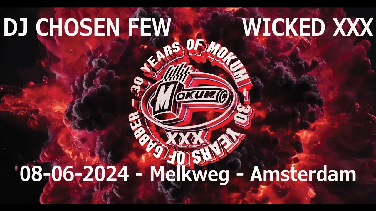 Chosen Few vs Wicked XXX  - live at the Melkweg - 08-06-2024