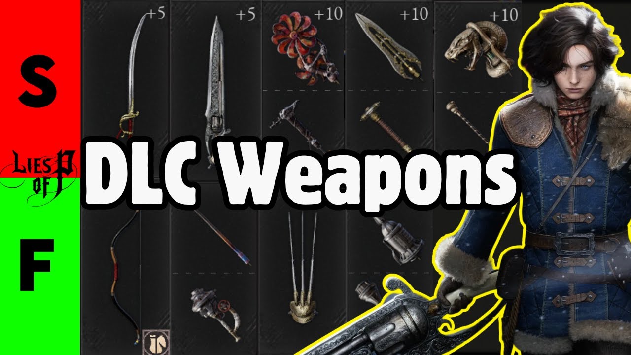 BEST DLC WEAPON in Lies of P Overture Tier List