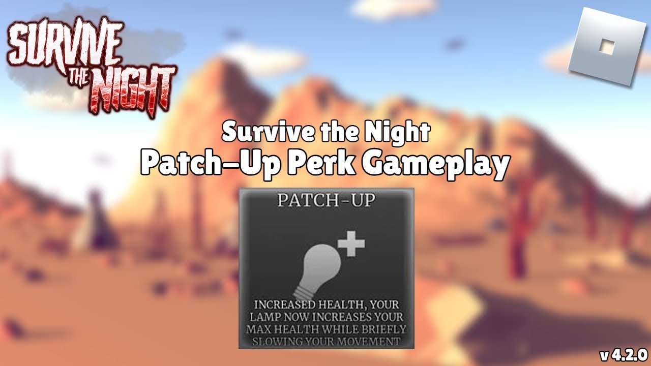Roblox Survive the Night - Patch-Up Perk Gameplay