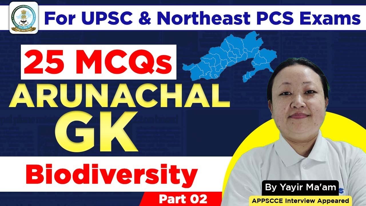 NORTHEAST Static GK: Biodiversity | MCQs Part 2 I For APPSC/ APSC/ SPSC
