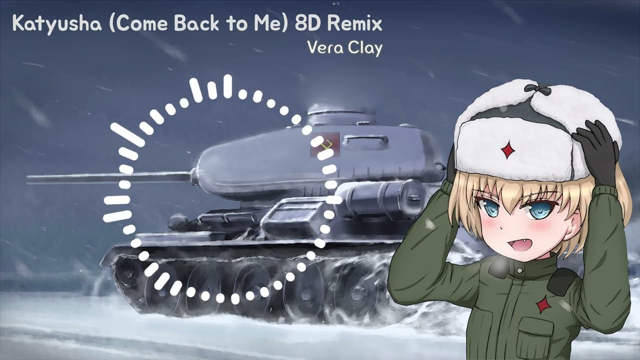 Katyusha [Come Back to Me] Nightcore Remix - 8D Audio