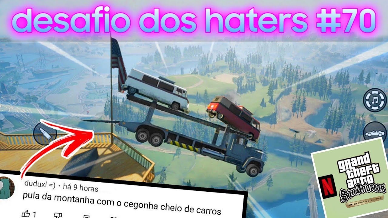 GTA SA NETFLIX - fiz oq os haters mandaram #70