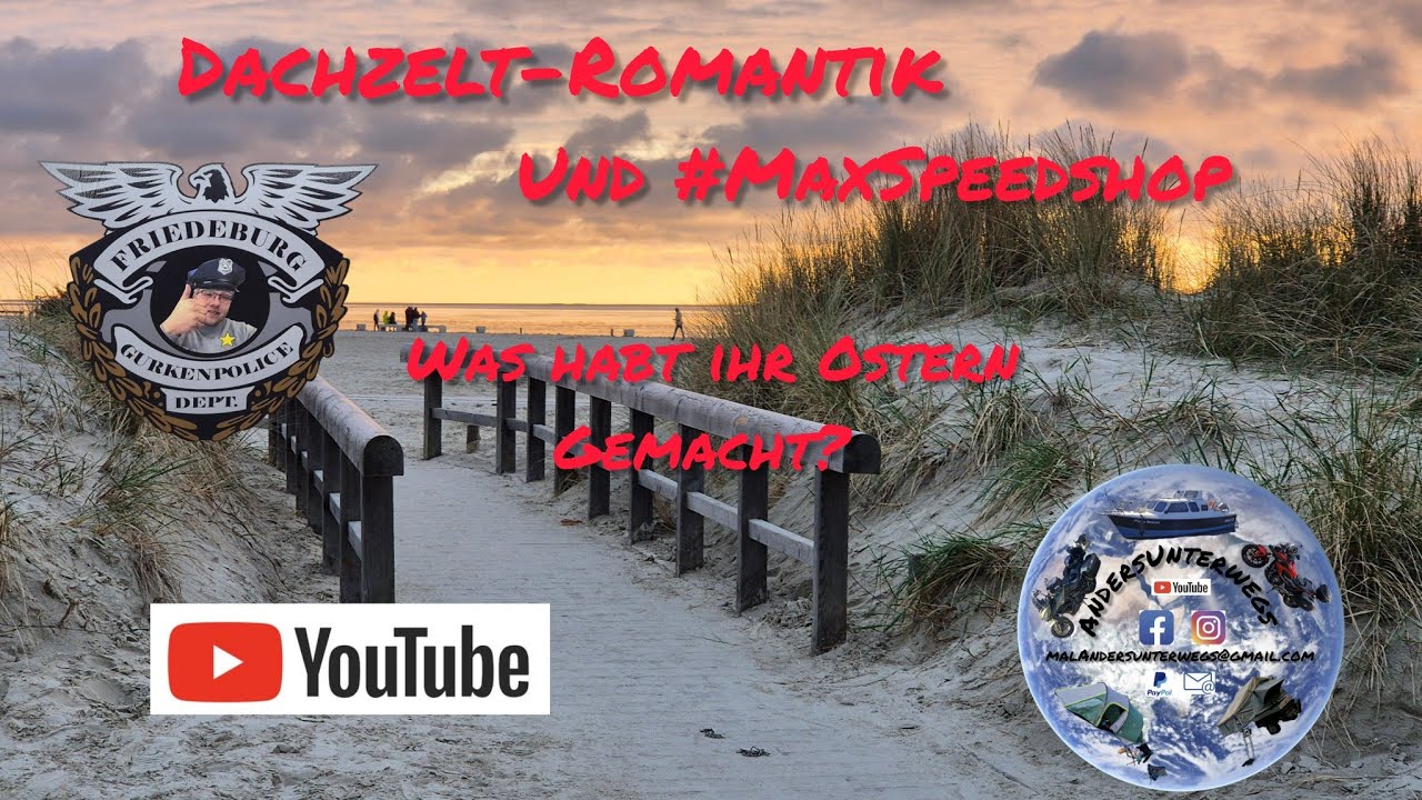 Dachzelt-Romantik & zu Besuch bei MaxSpeedshop #camping #maxspeedshop #@Max Speedshop#gurkenprinzip