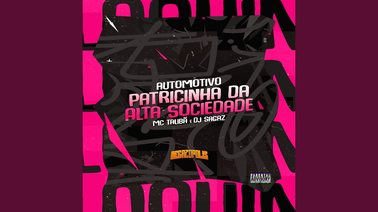 Automotivo Patricinha da Alta Sociedade