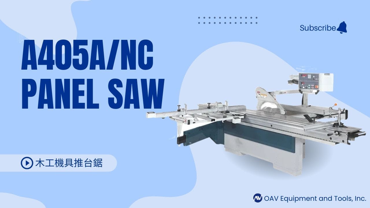 OAV Panel Saw｜How To Operate A405A