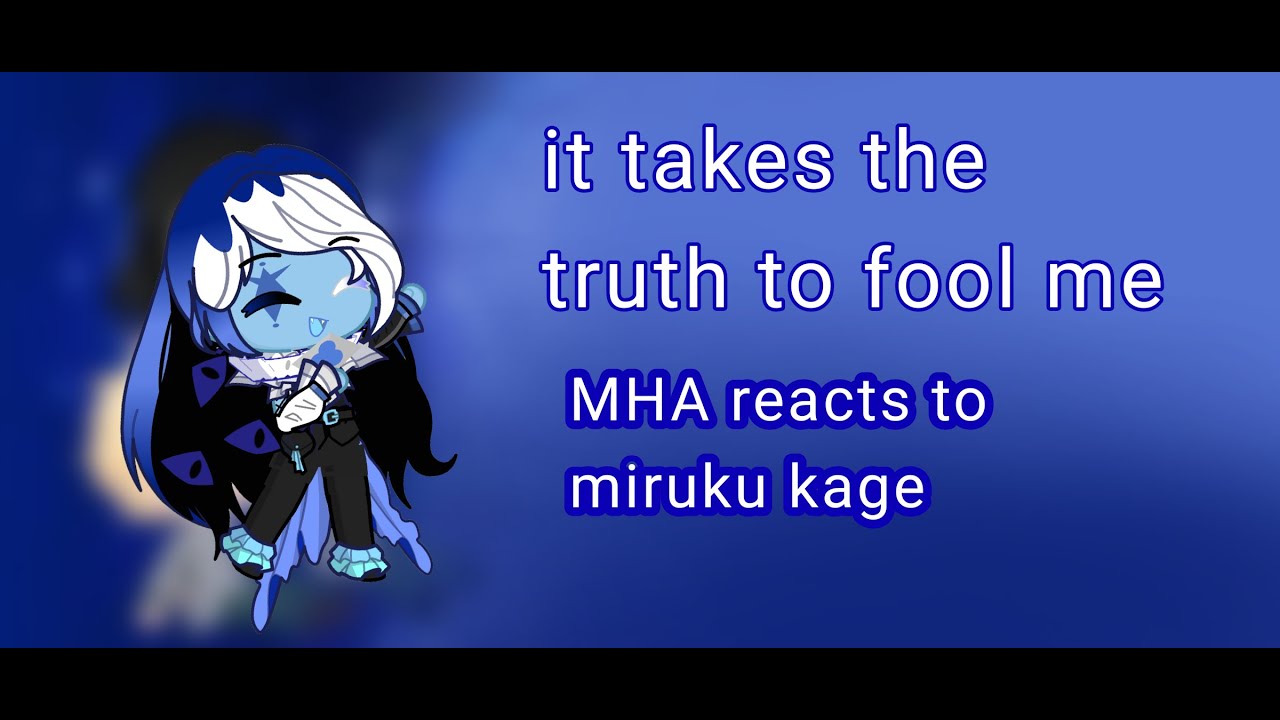 (it takes the truth to fool me) fanfic reaction video {.5X speed} mha react to shadow milk cookie