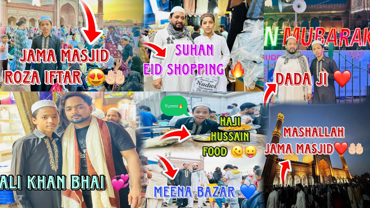 [DAY 22 RAMZAN❤️] dada ke sth jama masjid pr roza iftar😍suhan eid shopping🔥ali khan bhai❤️#islmaic 