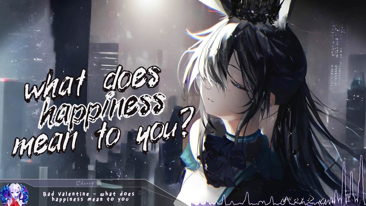 Nightcore - what does happiness mean to you? - (Lyrics)