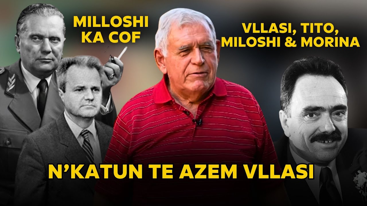 N’KATUN te AZEM VLLASI për Kosovën Republikë, TITON, MILOSHIN e RRAHMAN MORINËN