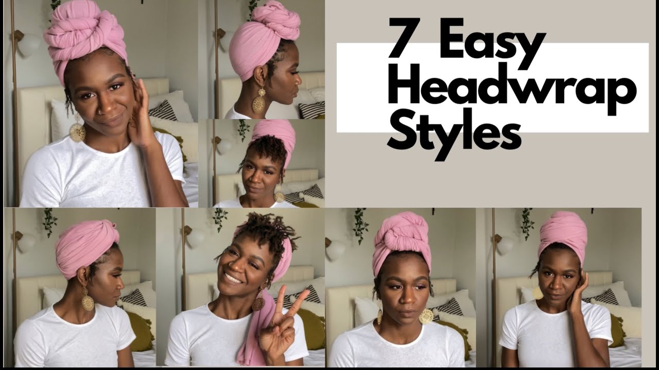 7 Easy Headwrap/Turban Tutorial ( Short Locs & Short Hair Friendly)