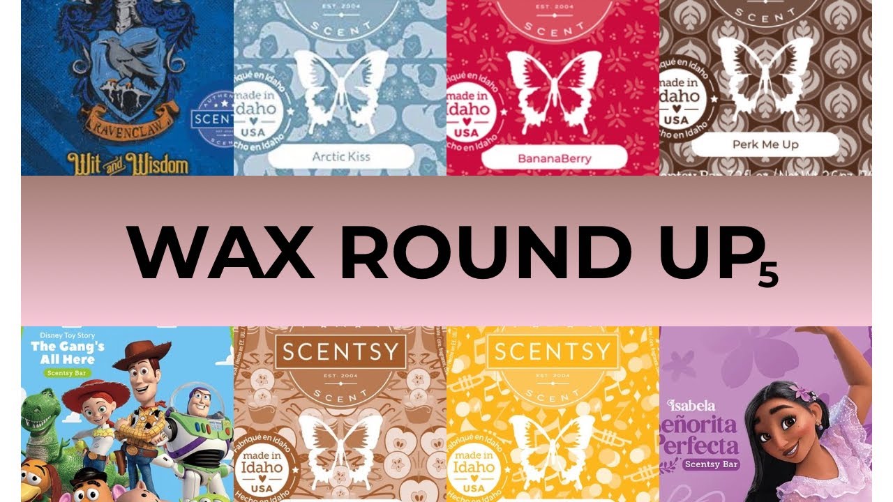 Scentsy Weekly Wax Round Up (episode 5)