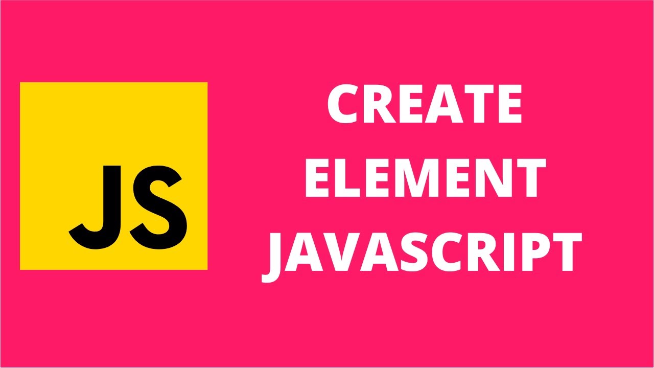 Create Element JavaScript