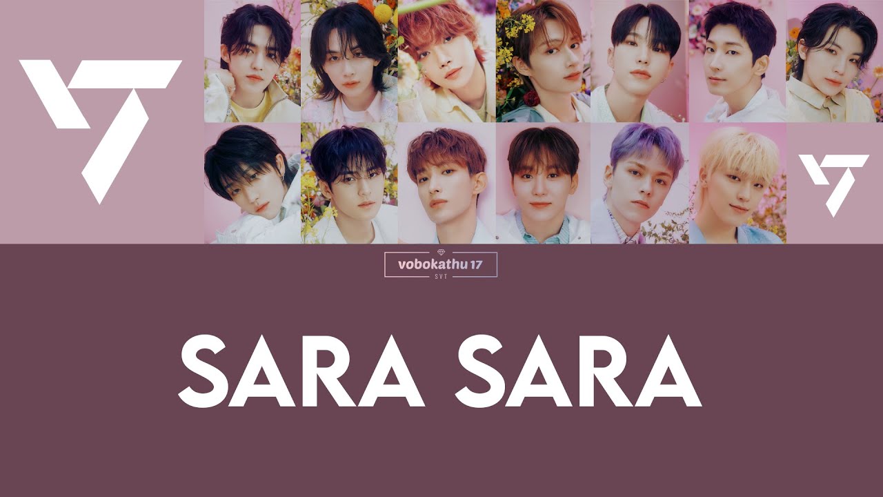 [Sub. Español] SEVENTEEN - Sara Sara