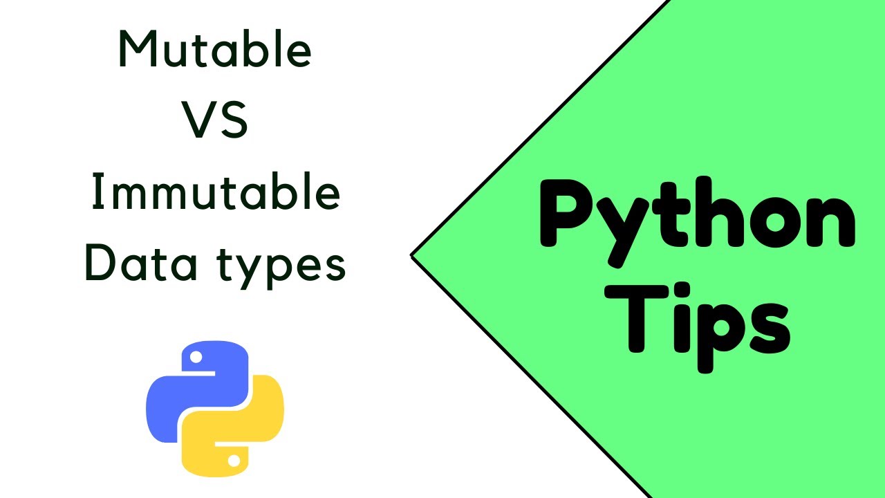 Mutable and Immutable data types | Python tips