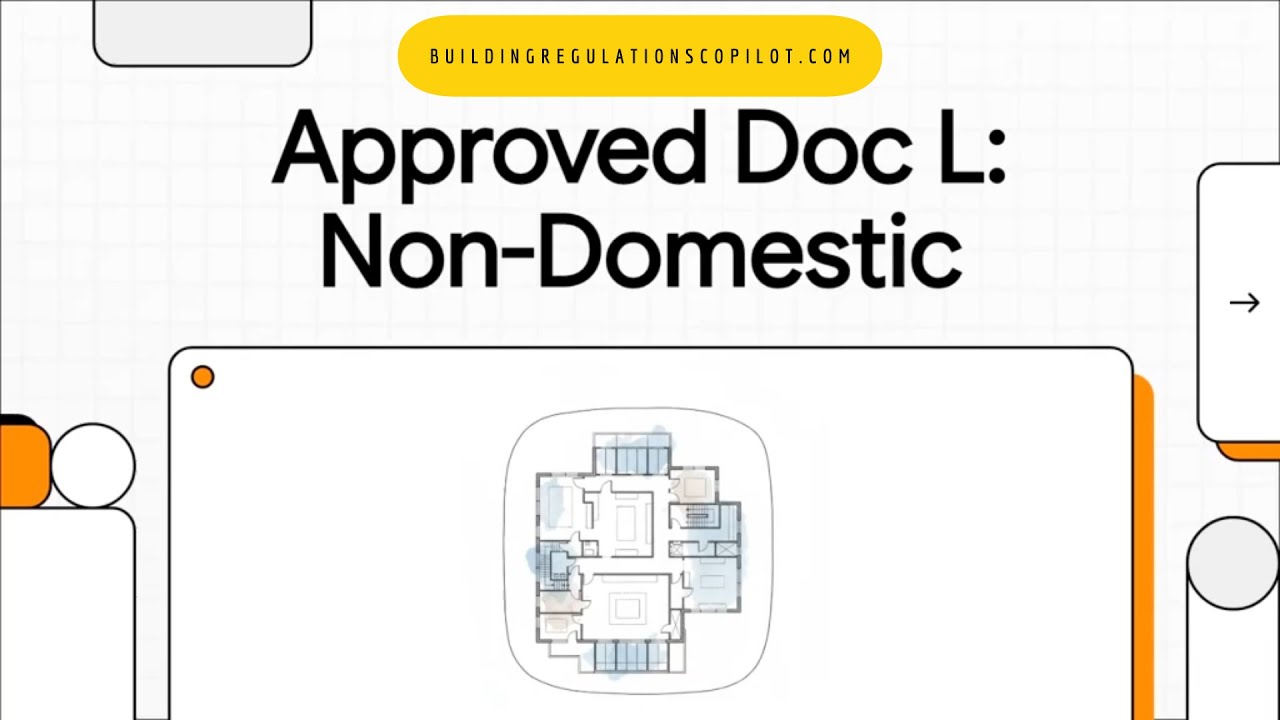 Approved Document L2 - Energy Conservation (Non-Dwellings) - Building Regulations (England) guide
