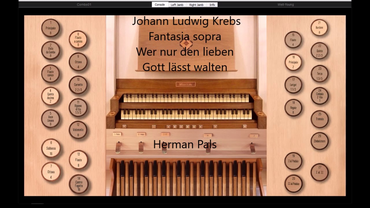J L  Krebs Fantasia Sopra Wer nur den lieben Gott lässt walten (Hauptwerk Giubiasco)